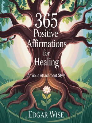 cover image of 365 POSITIVE AFFIRMATIONS FOR HEALING